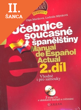 Lacná kniha Učebnice současné španělštiny 2. díl + 3 audio CD