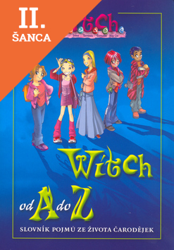 Lacná kniha W.i.t.c.h. - Witch od A do Z