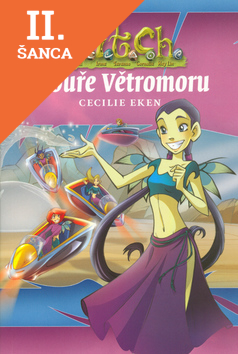 Lacná kniha W.i.t.c.h. - Bouře větromu