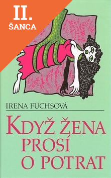 Lacná kniha Když žena prosí o potrat