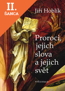 Lacná kniha Proroci, jejich slova a jejich svět