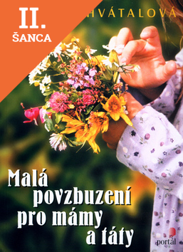 Lacná kniha Malá povzbuzení pro mámy a táty