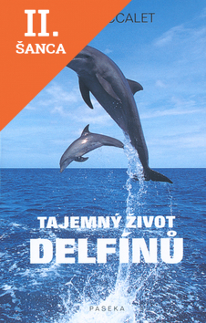 Lacná kniha Tajemný život delfínů