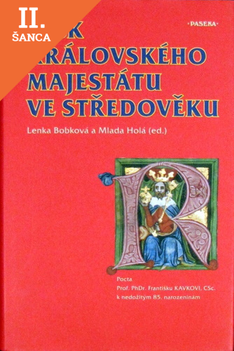 Lacná kniha Lesk královského majestátu ve středověku