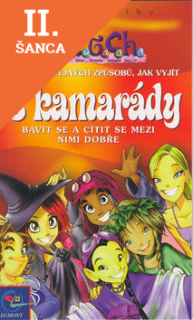 Lacná kniha W.i.t.c.h. - jak vyjít s kamarády - 100 čarodějných způsobů