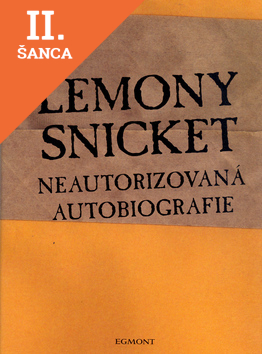 Lacná kniha Neautorizovaná autobiografie Lemony Snicket