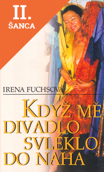 Lacná kniha Když mě divadlo svléklo do naha
