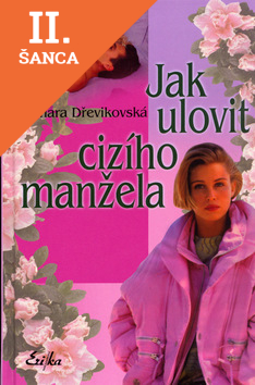 Lacná kniha Jak ulovit cizího manžela