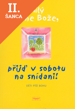 Lacná kniha Milý Pane Bože, přijď v sobotu na snídani