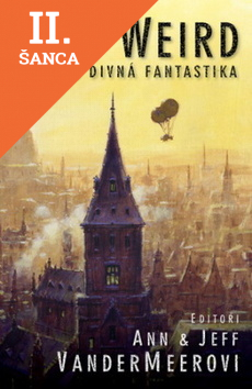 Lacná kniha New Weird - Trochu divná fantastika