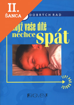 Lacná kniha Když vaše dítě nechce spát