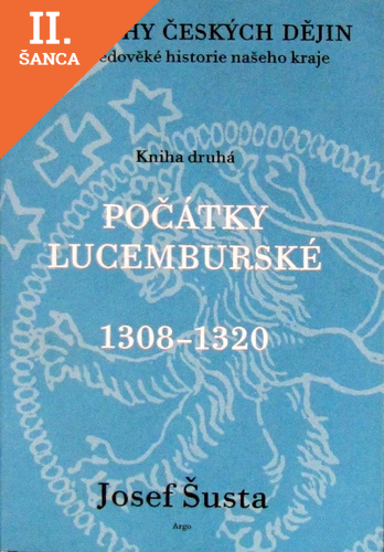 Lacná kniha Počátky Lucemburské 1308-1320