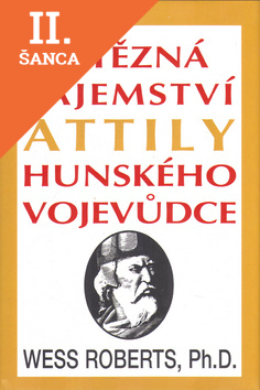 Lacná kniha Vítězná tajemství Attily Hunského vojevůdce