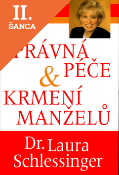 Lacná kniha Správná péče a krmení manželů