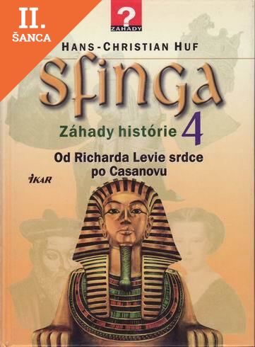 Lacná kniha Sfinga 4. - Záhady histórie