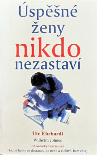 Úspěšné ženy nikdo nezastaví