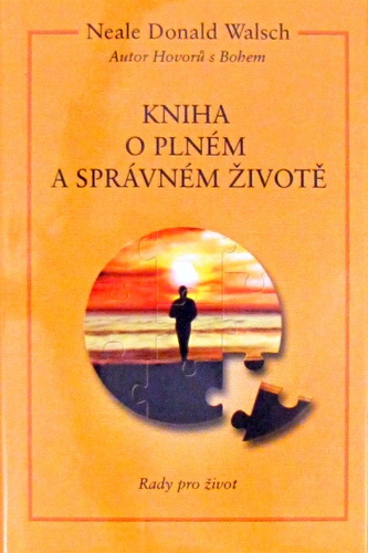 Kniha o plném a správ.životě