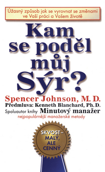 Kam se poděl můj sýr?