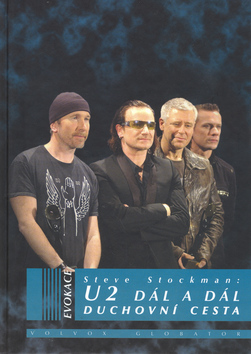 U2 Dál a dál - Duchovní cesta