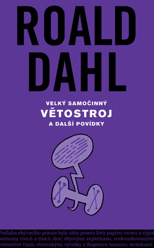 Velký samočinný větostroj a další povídky