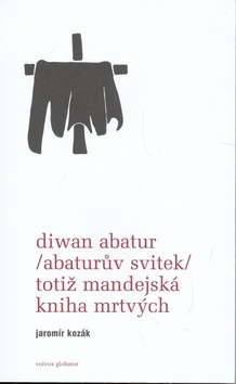 Diwan Abatur (Abaturův svitek) totiž Mandejská kniha mrtvých