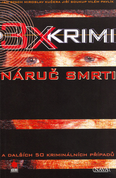 3x krimi - Náruč smrti