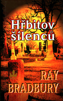 Hřbitov šílenců