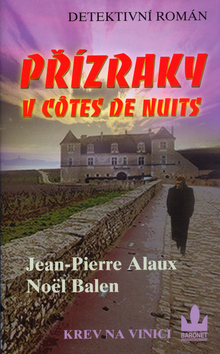 Přízraky v Côtes de Nuits - Krev na vinici
