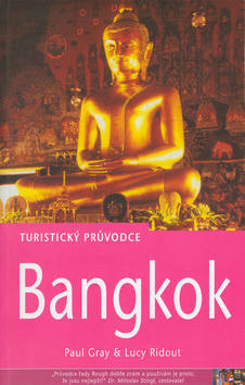 Bangkok - turistický průvodce