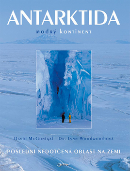 Antarktida - Modrý kontinent