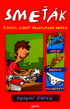 Smeťák - šílenej život obyčejnýho