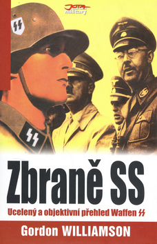 Zbraně SS- Ucelený a objektivní..