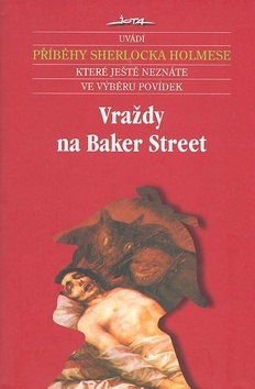 Vraždy na Baker Street - příběhy Sherlocka Holmese
