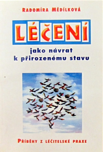 Léčení jako návrat k přir.stav