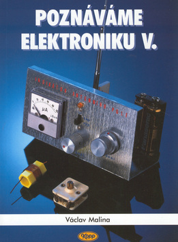 Kniha Poznáváme elektroniku V.