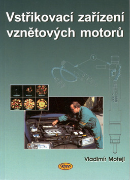 Vstřikovací zařízení VZNĚTOVÝCH motorů