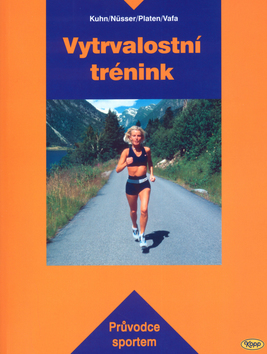 Vytrvalostní trénink - Katja Kuhn,Nüsser,Platen,Vafa