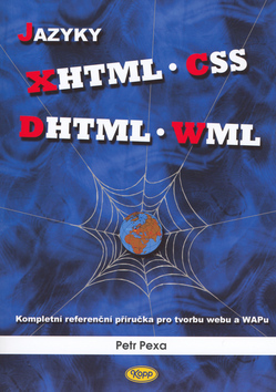 Kniha Jazyky XHTML, CSS, DHTML, WML