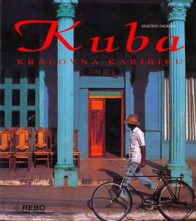 Kuba - královna Karibiku