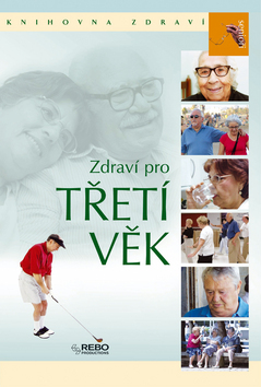 Zdraví pro třetí věk - Knihovna zdraví