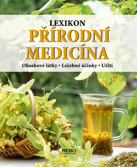 Lexikon - Přírodní medicína -Obsahové látky . Léčebné účinky