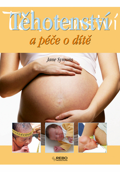 Těhotenství a péče o dítě - Rebo