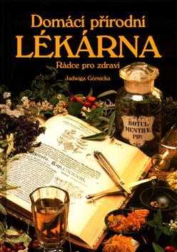 Domácí přírodní lékárna