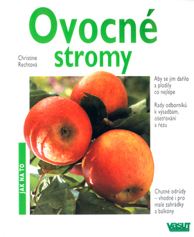 Ovocné stromy - Jak na to