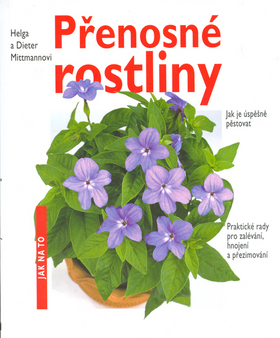 Přenosné rostliny - jak na to