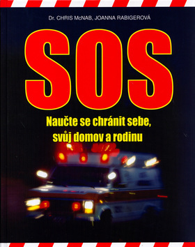 SOS - Naučte se chránit sebe, svůj domov a rodinu