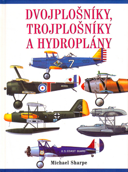 Dvojplošníky, trojplošníky a h...