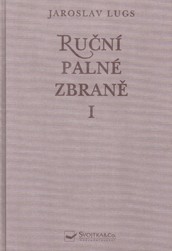Ruční palné zbraně I