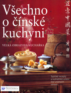 Všechno o čínské kuchyni