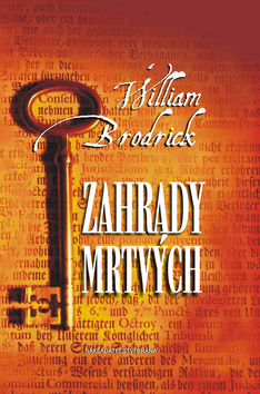 Kniha Zahrady mrtvých - William Brodrick